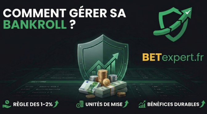 Gestion de bankroll dans les paris sportifs